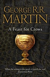 Feast for Crows, A, (book 4), Martin, George R.R.