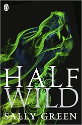 Half Wild (book 2), Green, Sally