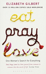 Eat, Pray, Love, Gilber, Elizabeth