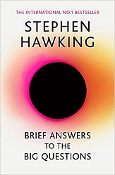 Brief Answers to the Big Questions, Hawking, Stephen