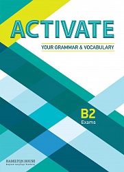 Activate Your Grammar and Vocabulary [B2]:  SB