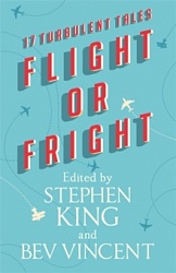 Flight or Fright (HB), King, Stephen, Vincent, Bev